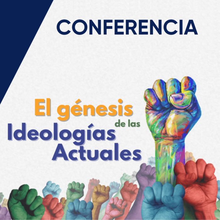 Donación Acceso Conferencia El Génesis de las Ideologías Actuales 2023